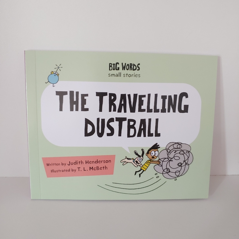 Big Words Small Stories: The Travelling Dustball